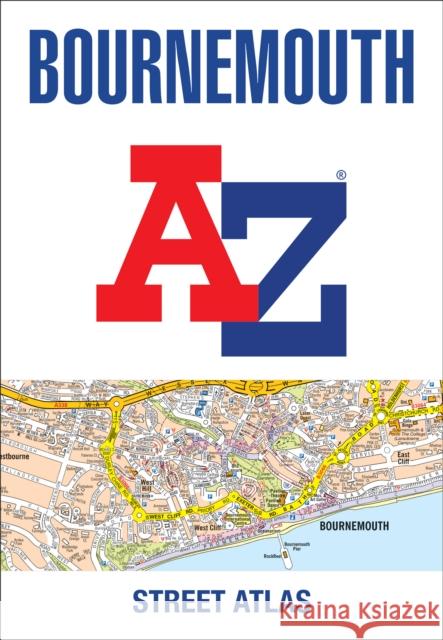 Bournemouth A-Z Street Atlas A-Z maps 9780008496364 HarperCollins Publishers