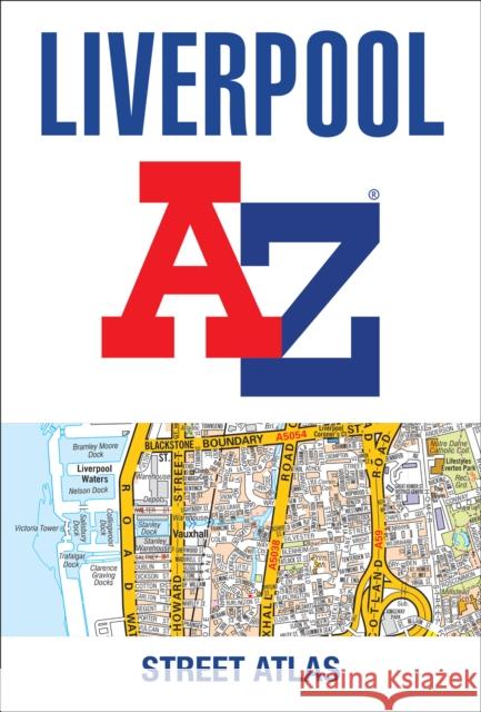 Liverpool A-Z Street Atlas A-Z maps 9780008496395 HarperCollins Publishers