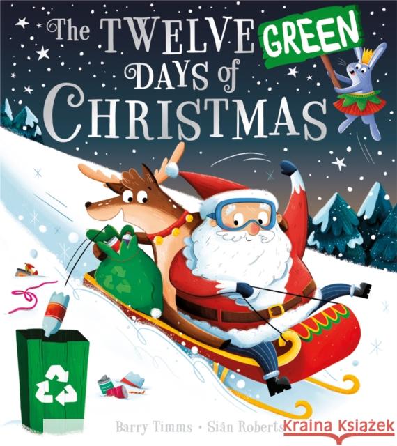 The Twelve Green Days of Christmas Barry Timms 9780008498993 HarperCollins Publishers