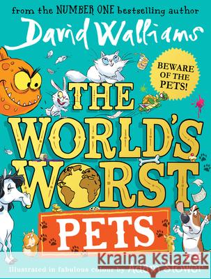 The World's Worst Pets David Walliams 9780008499778 HarperCollins Publishers