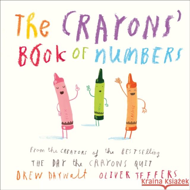 The Crayons’ Book of Numbers Drew Daywalt 9780008502188 HarperCollins Publishers