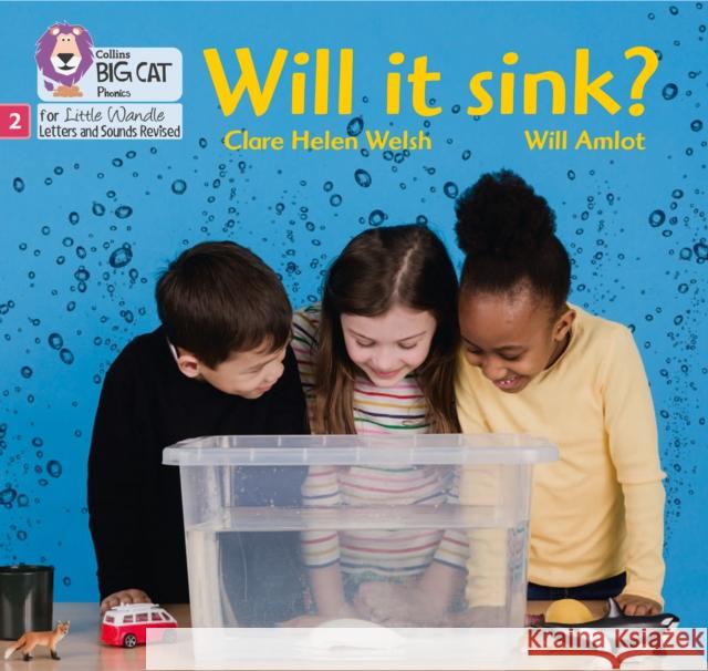 Will it sink?: Phase 2 Set 5 Clare Helen Welsh 9780008502362 HarperCollins Publishers