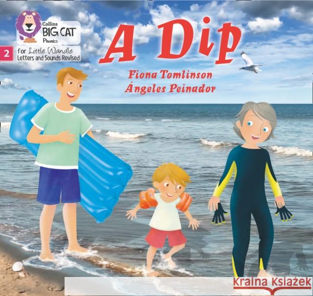 A Dip: Phase 2 Set 2 Tomlinson, Fiona 9780008502430 HarperCollins Publishers