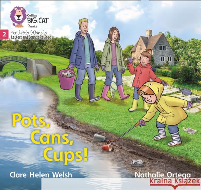 Pots, Cans, Cups!: Phase 2 Set 4 Clare Helen Welsh 9780008502553 HarperCollins Publishers