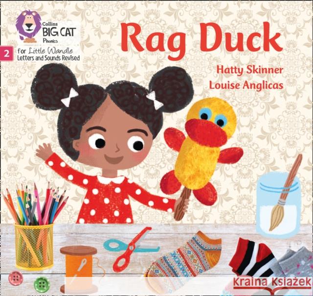 Rag Duck: Phase 2 Set 4 Hatty Skinner 9780008502591 HarperCollins Publishers