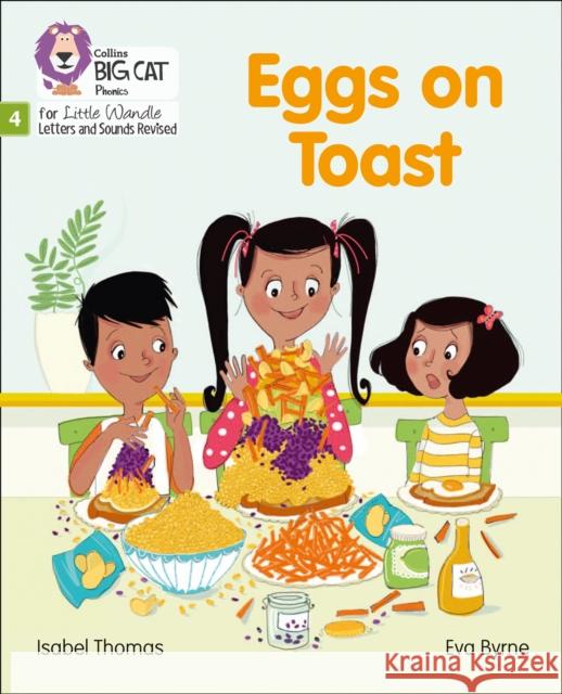 Eggs on Toast: Phase 4 Set 2 Thomas, Isabel 9780008502638