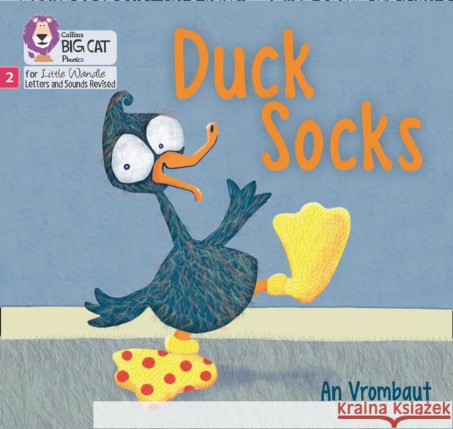 Duck Socks: Phase 2 Set 4 Vrombaut, An 9780008502669 HarperCollins Publishers