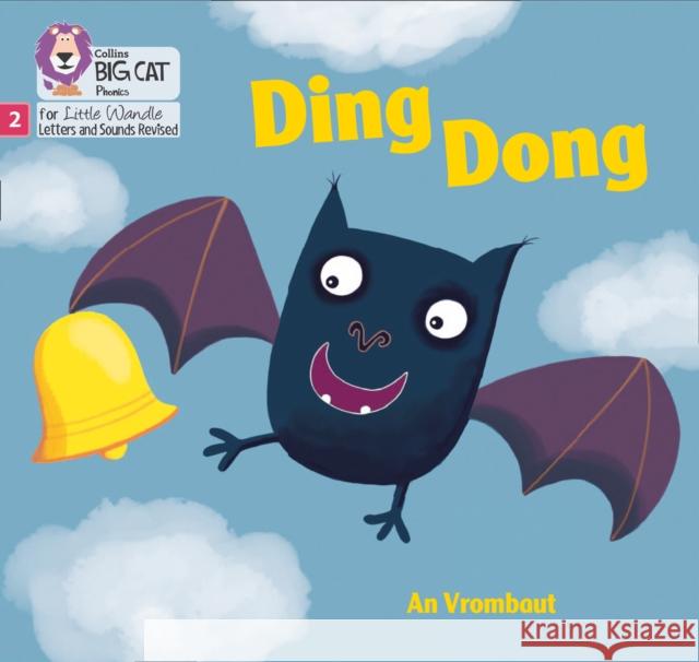 Ding Dong: Phase 2 Set 5 Vrombaut, An 9780008502706 HarperCollins Publishers