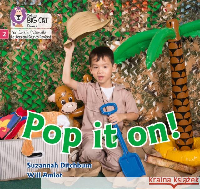 Pop it on!: Phase 2 Set 3 Suzannah Ditchburn 9780008503307 HarperCollins Publishers