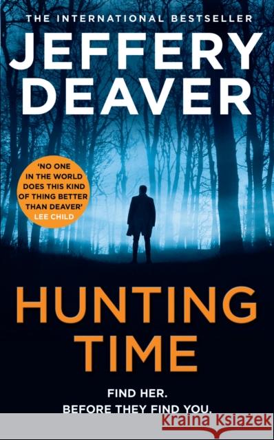 Hunting Time Jeffery Deaver 9780008503857 HarperCollins Publishers