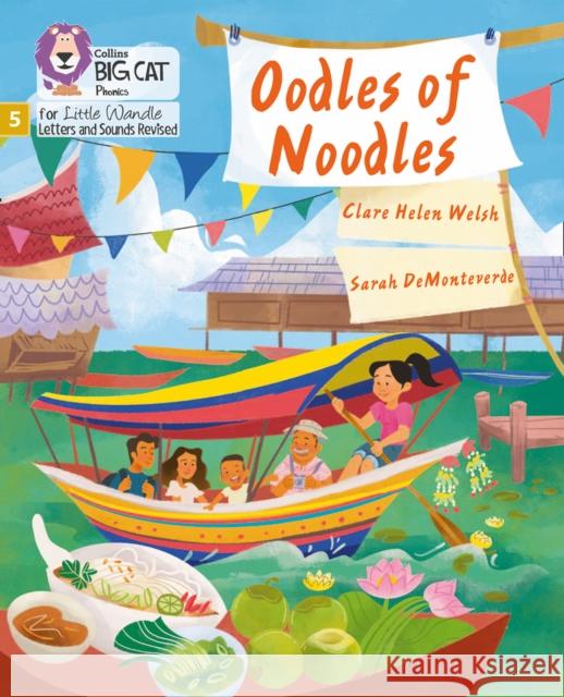 Oodles of Noodles: Phase 5 Set 4 Clare Helen Welsh 9780008504410 HarperCollins Publishers