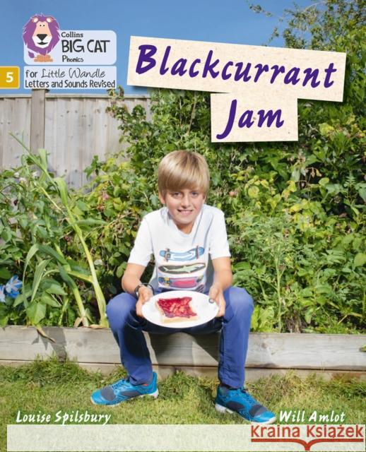 Blackcurrant Jam: Phase 5 Set 1 Spilsbury, Louise 9780008506520