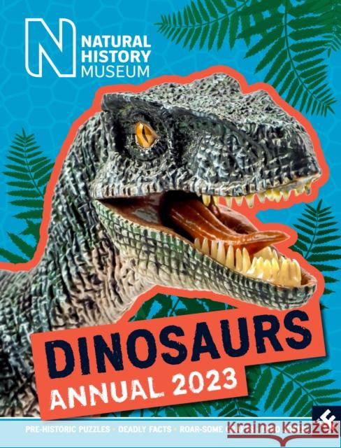 Natural History Museum Dinosaurs Annual 2023 Natural History Museum 9780008507695 Farshore