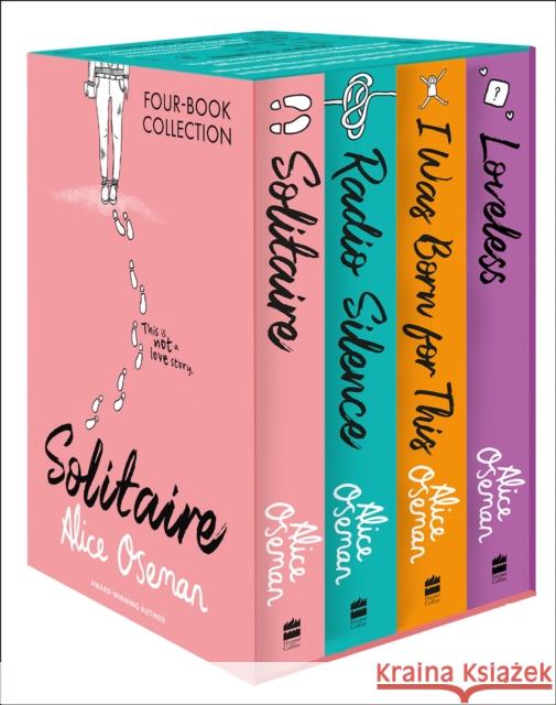 Alice Oseman Four-Book Collection Box Set (Solitaire, Radio Silence, I Was Born For This, Loveless) Alice Oseman   9780008507992 HarperCollins Publishers