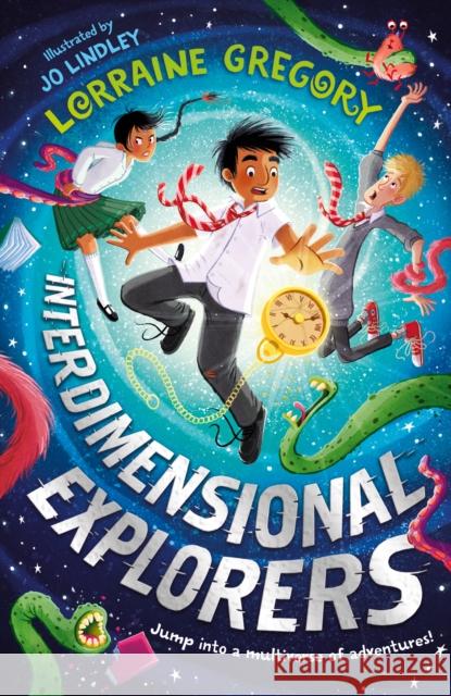 Interdimensional Explorers Gregory, Lorraine 9780008508234 HarperCollins Publishers