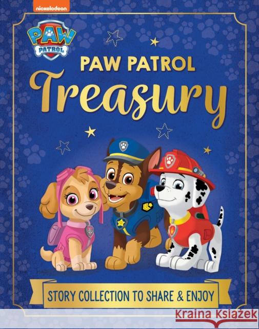 PAW Patrol Treasury: Story Collection to Share and Enjoy Paw Patrol 9780008509231 HarperCollins Publishers