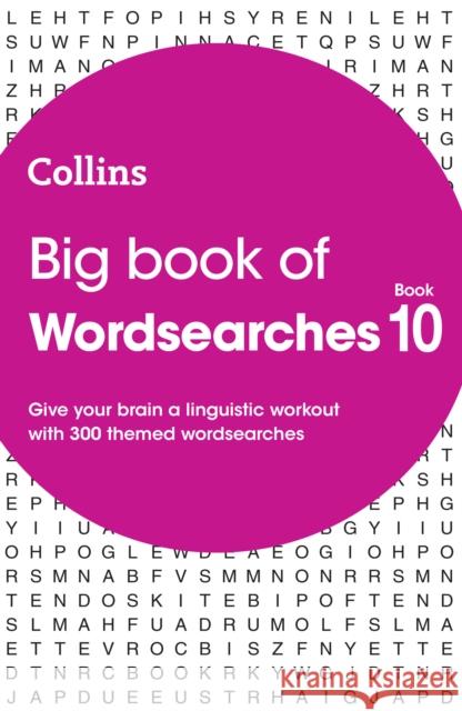 Big Book of Wordsearches 10: 300 Themed Wordsearches Collins Puzzles 9780008509750 HarperCollins Publishers