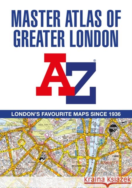 A -Z Master Atlas of Greater London A-Z Maps 9780008513689 HarperCollins Publishers