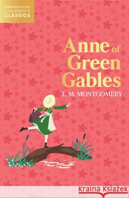 Anne of Green Gables Lucy Maud Montgomery   9780008514266 HarperCollins Publishers