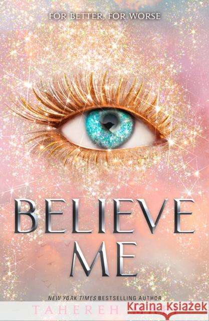 Believe Me Tahereh Mafi 9780008518059 HarperCollins Publishers