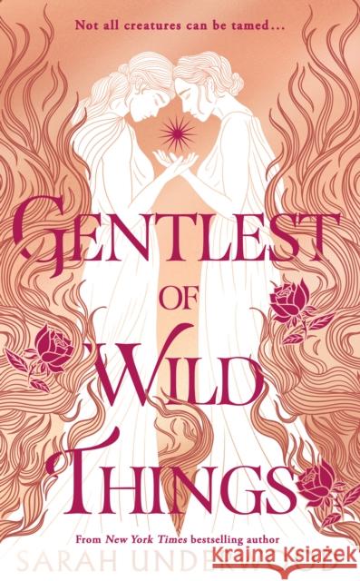 Gentlest of Wild Things Sarah Underwood 9780008518110 HarperCollins Publishers