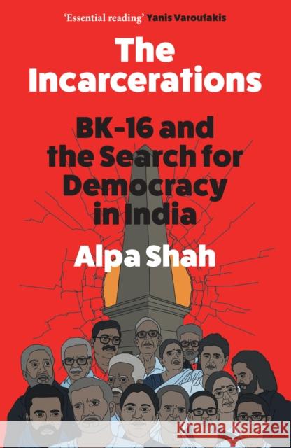 The Incarcerations Alpa Shah 9780008518806 HarperCollins Publishers