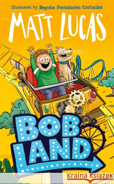 BobLand Matt Lucas 9780008519933 HarperCollins Publishers