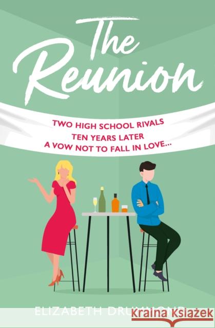 The Reunion Elizabeth Drummond 9780008520052 HarperCollins Publishers
