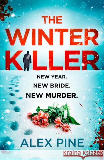 The Winter Killer Alex Pine 9780008520267 HarperCollins Publishers