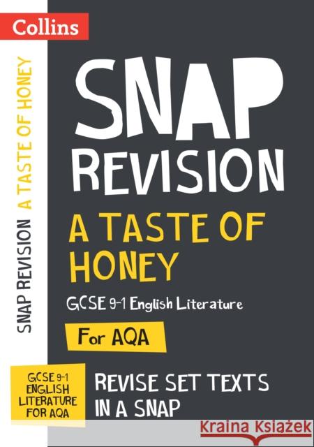A Taste of Honey AQA GCSE 9-1 English Literature Text Guide: Ideal for the 2024 and 2025 Exams  9780008520328 HarperCollins Publishers