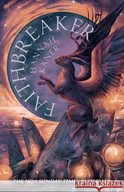 Faithbreaker Hannah Kaner 9780008521608 HarperCollins Publishers