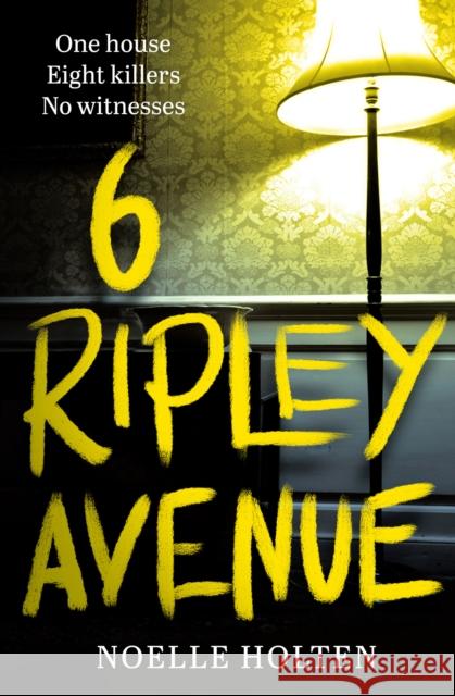 6 Ripley Avenue Noelle Holten 9780008525330 HarperCollins Publishers