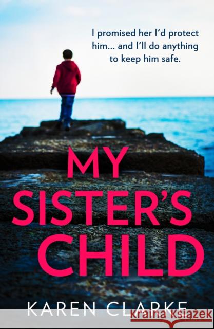 My Sister’s Child  9780008525507 HarperCollins Publishers