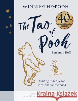 The Tao of Pooh 40th Anniversary Gift Edition Benjamin Hoff 9780008529543