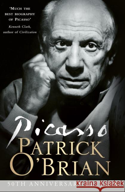 Picasso: A Biography Patrick O’Brian 9780008529949