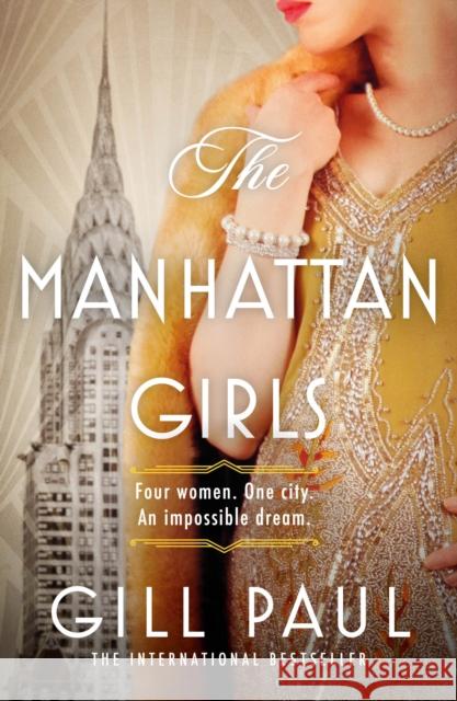 The Manhattan Girls Gill Paul 9780008530945