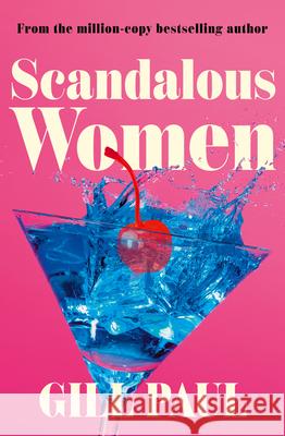 Scandalous Women Gill Paul 9780008532161 HarperCollins Publishers