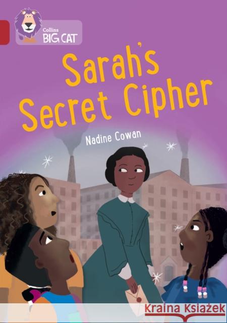 Sarah's Secret Cipher: Band 14/Ruby Nadine Cowan 9780008533434