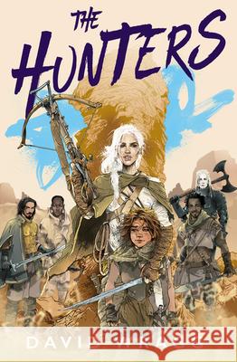 The Hunters David Wragg 9780008533724 HarperCollins Publishers