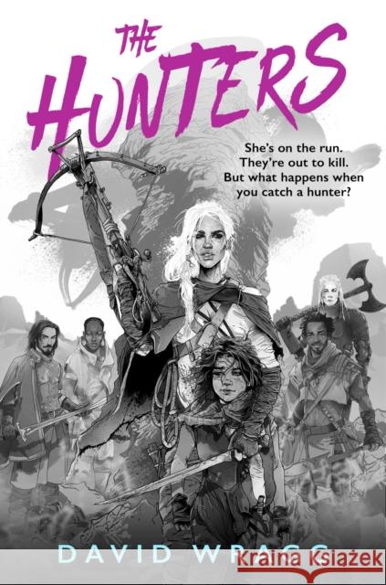 The Hunters David Wragg 9780008533762 HarperCollins Publishers