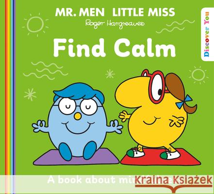 Mr. Men Little Miss: Find Calm Roger Hargreaves 9780008533892 HarperCollins Publishers