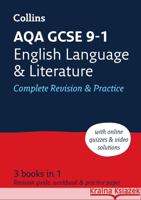 AQA GCSE 9-1 English Language and Literature Complete Revision & Practice: Ideal for the 2024 and 2025 Exams Collins GCSE 9780008534998
