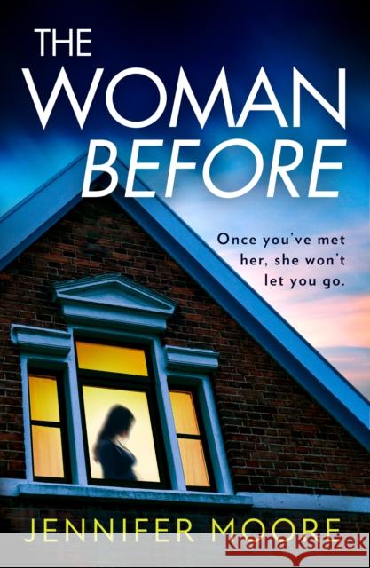 The Woman Before Jennifer Moore 9780008535391