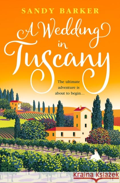 A Wedding in Tuscany Sandy Barker 9780008536787 HarperCollins Publishers