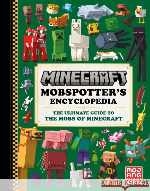 Minecraft Mobspotter’s Encyclopedia Mojang AB 9780008537432