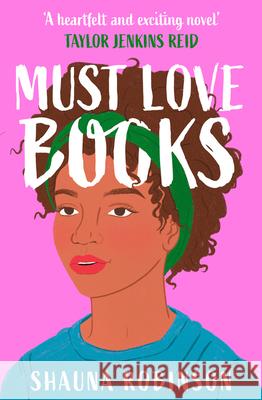 Must Love Books Shauna Robinson 9780008539023