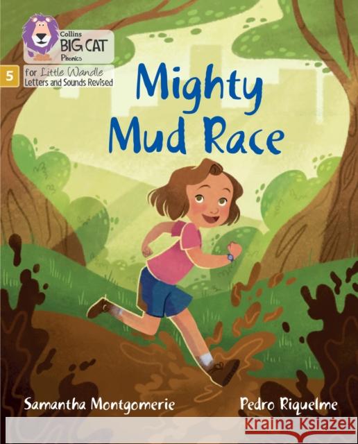 Mighty Mud Race: Phase 5 Set 3 Samantha Montgomerie 9780008539481 HarperCollins Publishers