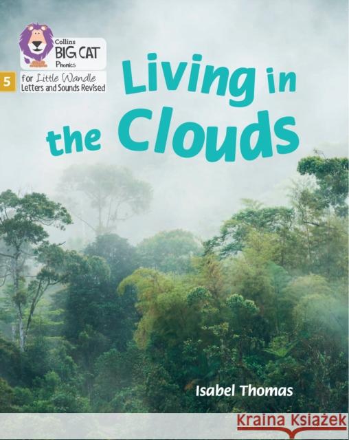 Living in the Clouds: Phase 5 Set 1 Thomas, Isabel 9780008539689