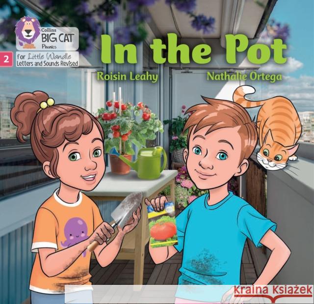 In the Pot: Phase 2 Set 3 Roisin Leahy 9780008539955 HarperCollins Publishers