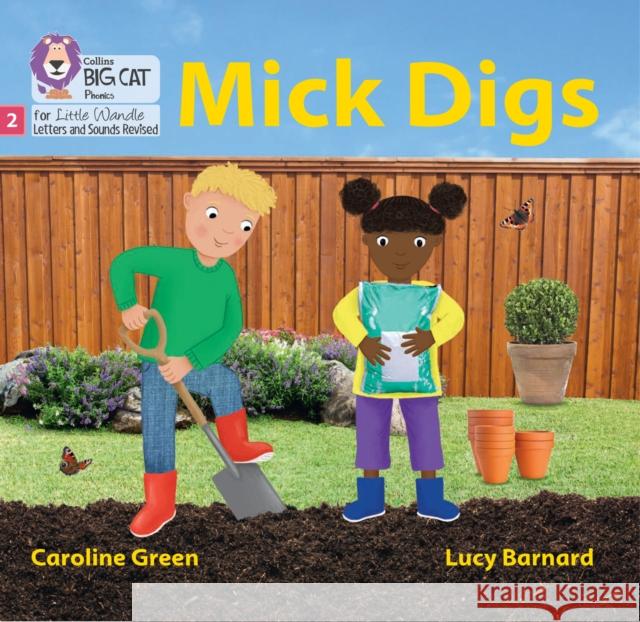 Mick Digs: Phase 2 Set 3 Blending Practice Caroline Green 9780008540074 HarperCollins Publishers